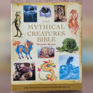 Mythical Creatures Bible by Brenda Rosen